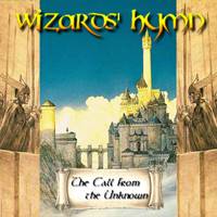 Wizards' Hymn : The Call from the Unknown